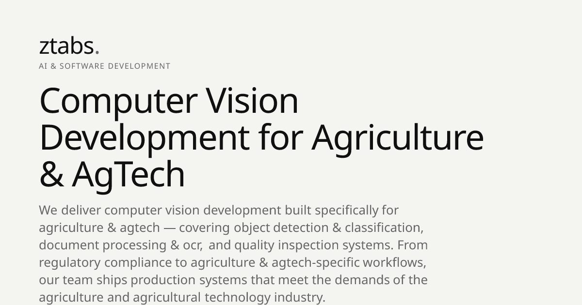 Computer Vision Development for Agriculture & AgTech | ZTABS | ZTABS