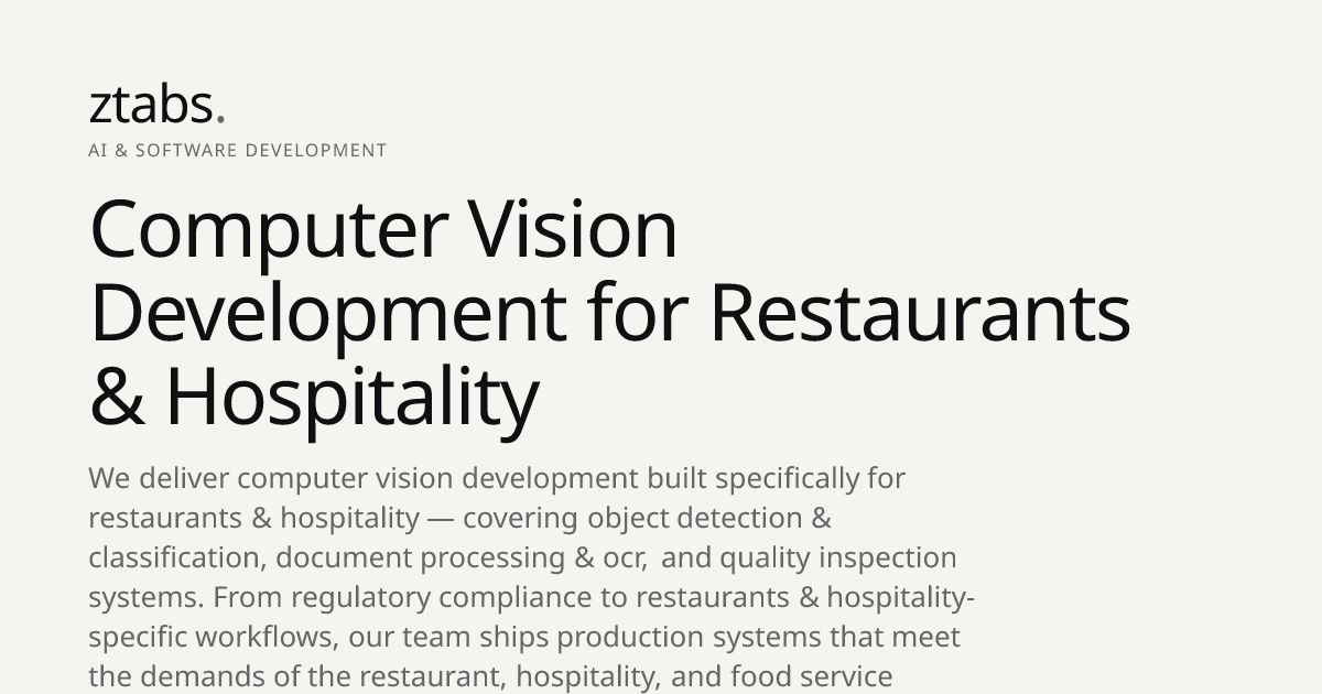 Computer Vision Development for Restaurants & Hospitality | ZTABS