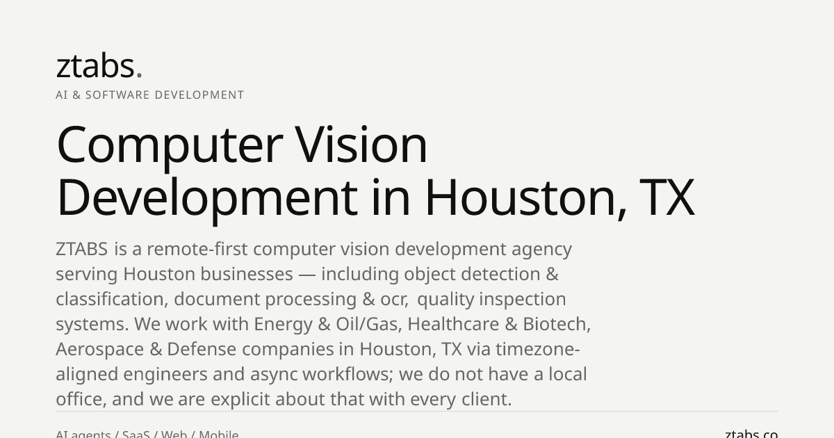Computer Vision Development Company in Houston, TX | ZTABS