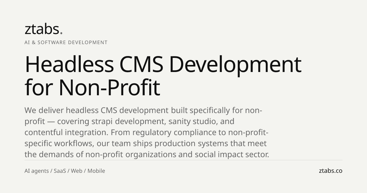 Headless CMS Development for Non-Profit | ZTABS