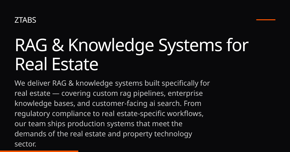 RAG & Knowledge Systems for Real Estate | ZTABS