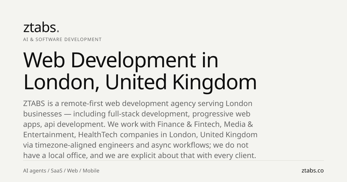 Web Development Company in London, United Kingdom | ZTABS