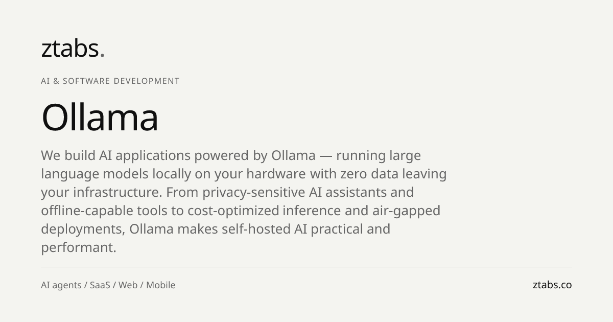 Ollama Local LLM Development & Deployment | ZTABS