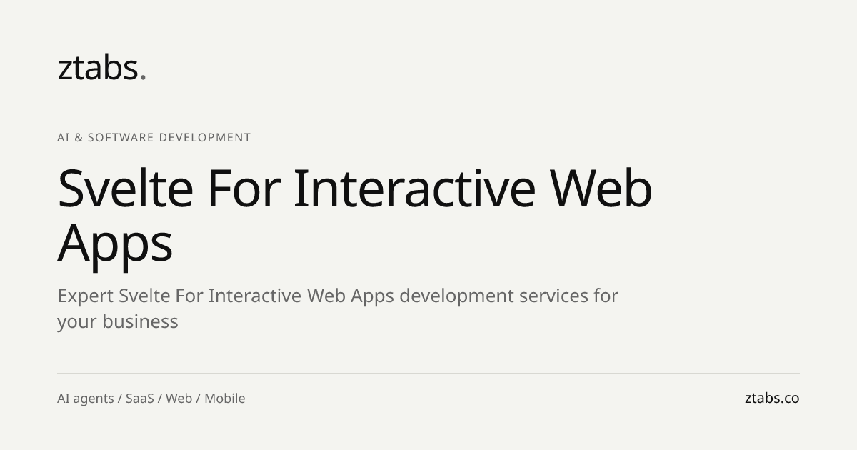 Svelte for Interactive Web Apps Development | ZTABS